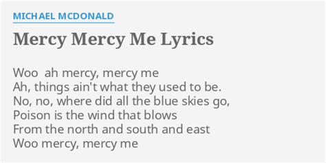 mercy mercy me lyrics|oh mercy mercy me lyrics.